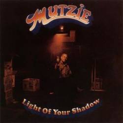 Mutzie : Light of Your Shadow